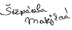 Podpis Štěpánky Matějkové